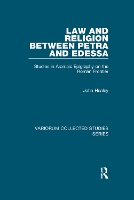 Book Cover for Law and Religion between Petra and Edessa by John Healey