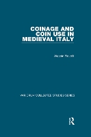 Book Cover for Coinage and Coin Use in Medieval Italy by Alessia Rovelli