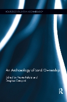Book Cover for An Archaeology of Land Ownership by Maria Relaki