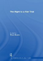 Book Cover for The Right to a Fair Trial by Thom Brooks