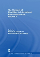 Book Cover for The Conduct of Hostilities in International Humanitarian Law, Volume II by Wolff Heintschel von Heinegg