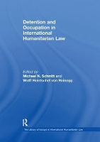 Book Cover for Detention and Occupation in International Humanitarian Law by Wolff Heintschel von Heinegg