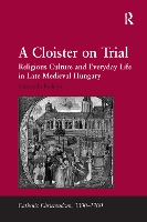 Book Cover for A Cloister on Trial by Gabriella Erdélyi