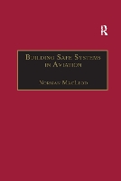 Book Cover for Building Safe Systems in Aviation by Norman MacLeod