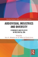 Book Cover for Audio-Visual Industries and Diversity by Luis A. Albornoz
