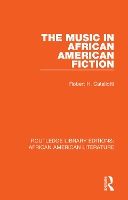 Book Cover for The Music in African American Fiction by Robert H. Cataliotti