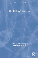 Book Cover for Digital Food Cultures by Deborah Lupton