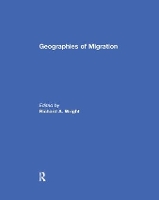 Book Cover for Geographies of Migration by Richard Wright