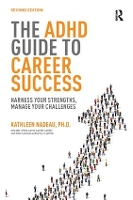 Book Cover for The ADHD Guide to Career Success by Kathleen G Nadeau