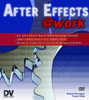 Book Cover for After Effects @ Work by Richard Harrington