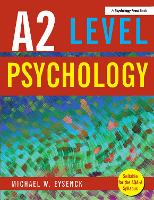 Book Cover for A2 Level Psychology by Michael W Eysenck