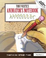 Book Cover for Tony White's Animator's Notebook by Tony White