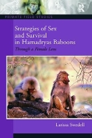 Book Cover for Strategies of Sex and Survival in Female Hamadryas Baboons by Larissa Swedell