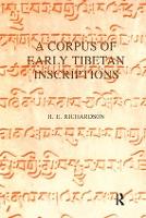 Book Cover for A Corpus of Early Tibetan Inscriptions by H E Richardson