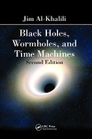 Book Cover for Black Holes, Wormholes and Time Machines by Jim Al-Khalili