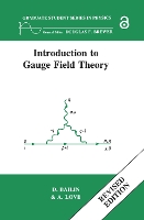 Book Cover for Introduction to Gauge Field Theory Revised Edition by D. Bailin