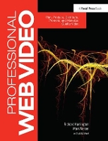 Book Cover for Professional Web Video by Richard Harrington