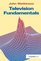 Book Cover for Television Fundamentals by John Watkinson