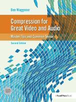 Book Cover for Compression for Great Video and Audio by Ben Waggoner