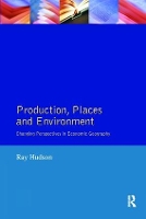 Book Cover for Production, Places and Environment by Ray Hudson