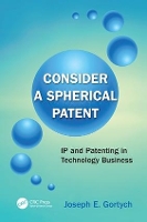 Book Cover for Consider a Spherical Patent by Joseph E. Gortych