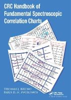 Book Cover for CRC Handbook of Fundamental Spectroscopic Correlation Charts by Thomas J. Bruno