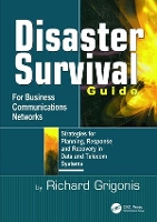 Book Cover for Disaster Survival Guide for Business Communications Networks by Richard Grigonis