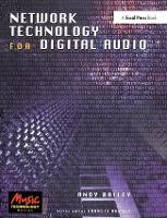 Book Cover for Network Technology for Digital Audio by Andy Bailey