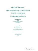 Book Cover for Proceedings of the First International Conference on Genetic Algorithms and their Applications by John J. Grefenstette