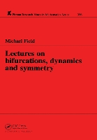 Book Cover for Lectures on Bifurcations, Dynamics and Symmetry by Michael Field