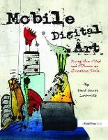 Book Cover for Mobile Digital Art by David Scott Leibowitz