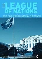 Book Cover for The League of Nations and the Organization of Peace by Martyn Housden