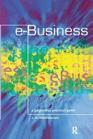 Book Cover for e-Business - A Jargon-Free Practical Guide by James Matthewson