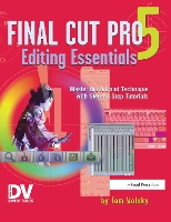 Book Cover for Final Cut Pro 5 Editing Essentials by Tom Wolsky