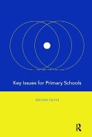 Book Cover for Key Issues for Primary Schools by Michael Farrell