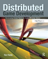 Book Cover for Distributed Game Development by Tim Fields