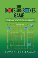 Book Cover for The Dots and Boxes Game by Elwyn R. Berlekamp