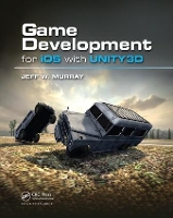 Book Cover for Game Development for iOS with Unity3D by Jeff W. Murray