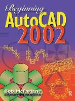 Book Cover for Beginning AutoCAD 2002 by Bob McFarlane