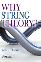 Book Cover for Why String Theory? by Joseph Conlon