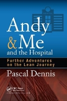 Book Cover for Andy & Me and the Hospital by Pascal Dennis