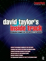 Book Cover for David Taylor's Inside Track: Provocative Insights into the World of IT in Business by David Taylor