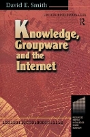 Book Cover for Knowledge, Groupware and the Internet by David Smith