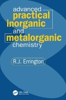 Book Cover for Advanced Practical Inorganic and Metalorganic Chemistry by R. John Errington