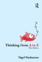 Book Cover for Thinking from A to Z by Nigel Warburton