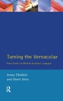 Book Cover for Taming the Vernacular by Jenny Cheshire