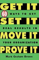 Book Cover for Get It, Set It, Move It, Prove It by Mark Graham (Manhattan Beach, California, USA) Brown