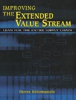 Book Cover for Improving the Extended Value Stream by Darren Dolcemascolo