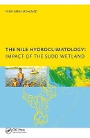 Book Cover for The Nile Hydroclimatology: Impact of the Sudd Wetland by Yasis Abbas Mohamed