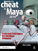 Book Cover for How to Cheat in Maya 2010 by Eric Luhta